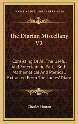 The Diarian Miscellany V2: Consisting of All th... 1163558567 Book Cover