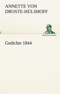 Gedichte 1844 [German] 384248920X Book Cover