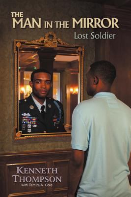 The Man in the Mirror: Lost Soldier 0985839805 Book Cover