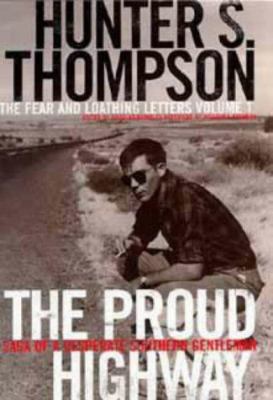 Proud Highway: Saga of a Desperate Southern Gen... 0747537518 Book Cover