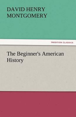 The Beginner's American History 3842486073 Book Cover