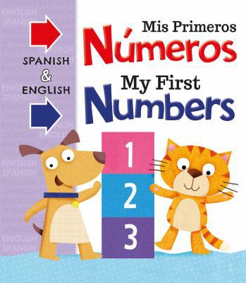 MIS Primeras Numeros My First Numbers: Bilingua... 1499881509 Book Cover