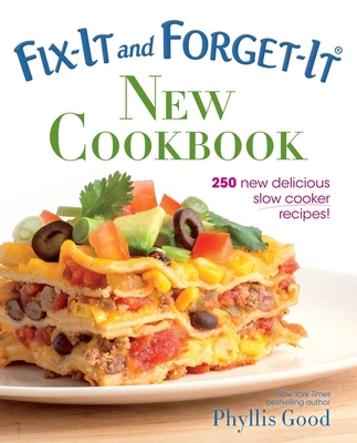 Fix-It and Forget-It New Cookbook: 250 New Deli... 1561488003 Book Cover