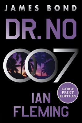 Dr. No: A James Bond Novel [Large Print] 0063445638 Book Cover
