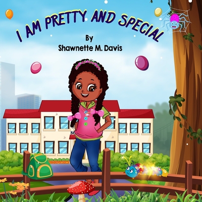 I Am Pretty and Special B08WSFVB82 Book Cover