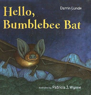 Hello, Bumblebee Bat 0756980488 Book Cover