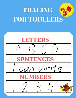 Tracing for Toddlers: Numbers, Letters, Words t... 1915104173 Book Cover