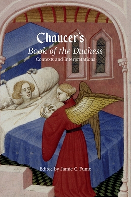 Chaucer's Book of the Duchess: Contexts and Int... 1843845040 Book Cover