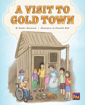 A Visit to Gold Town: Leveled Reader Purple Lev... 0544891996 Book Cover