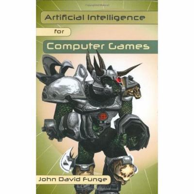 Artificial Intelligence for Computer Games: An ... 1568812086 Book Cover