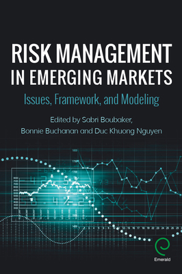 Risk Management in Emerging Markets: Issues, Fr... 1786354527 Book Cover