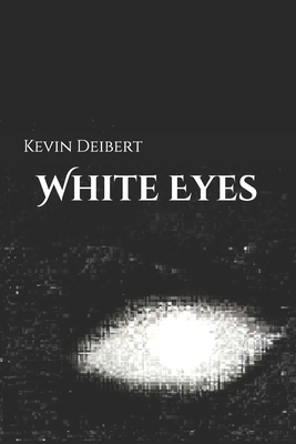 White Eyes B08WZL1WFG Book Cover