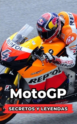 MotoGP: Secretos y Leyendas [Spanish] B0D8TTQ6Q3 Book Cover