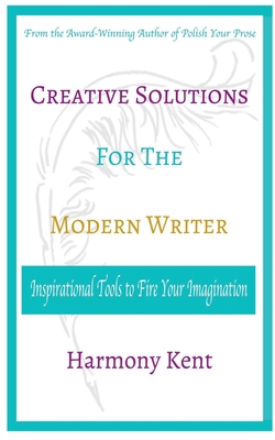 Creative Solutions for the Modern Writer: Inspi... B0G62LH57G Book Cover