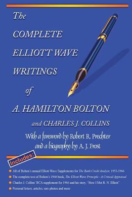 The Complete Elliott Wave Writings of A. Hamilt... 1616040165 Book Cover