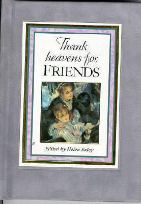 Thank Heavens for Friends 1850154511 Book Cover