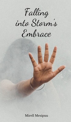 Falling into Storm's Embrace B0DR34FJW6 Book Cover