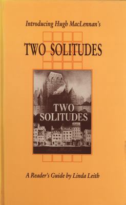 Introducing Hugh Maclennan's Two Solitudes 1550220187 Book Cover