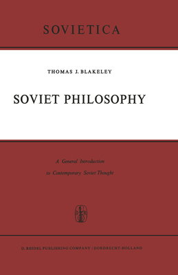 Soviet Philosophy: A General Introduction to Co... 940103608X Book Cover