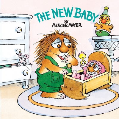 The New Baby (Little Critter) 0307119424 Book Cover