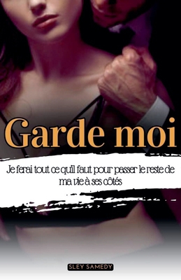 Garde moi [French] B0D4JHMGQH Book Cover