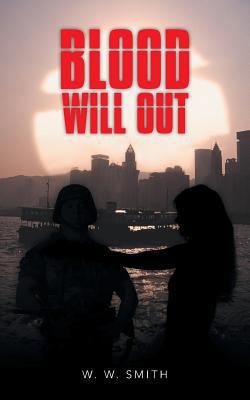 Blood Will Out 1491888105 Book Cover