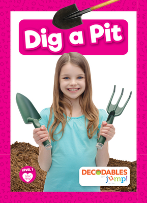 Dig a Pit B0BY12K8KV Book Cover