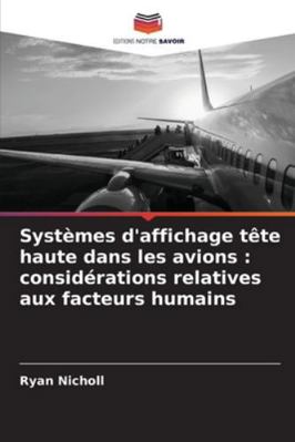 Systèmes d'affichage tête haute dans les avions... [French] 6209028799 Book Cover