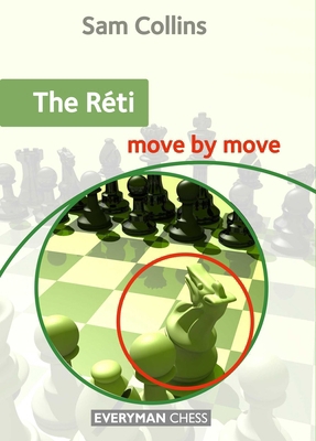 Réti - Move by Move 1781944407 Book Cover