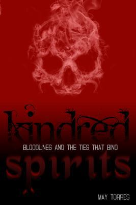 Kindred Spirits: Bloodlines and the Ties That Bind 0984453210 Book Cover