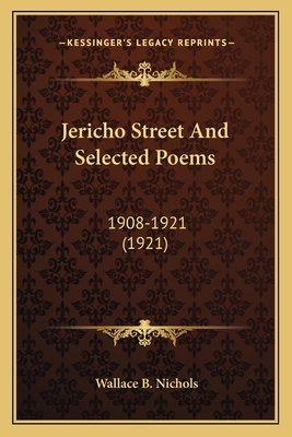 Jericho Street And Selected Poems: 1908-1921 (1... 1164083848 Book Cover