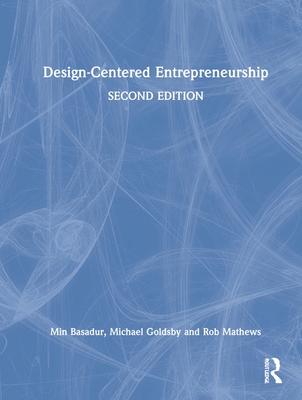 Design-Centered Entrepreneurship 1032070161 Book Cover