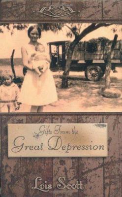 Gifts from the Great Depression 1593302517 Book Cover