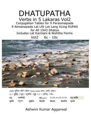 Dhatupatha Verbs in 5 Lakaras Vol2: Conjugation... [Sanskrit] 935300747X Book Cover