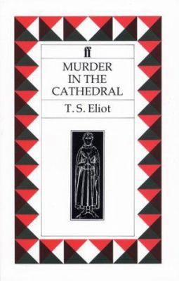 Murder in the Cathedral. T. S. Eliot 057108611X Book Cover