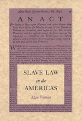 Slave Law in the Americas 0820311790 Book Cover