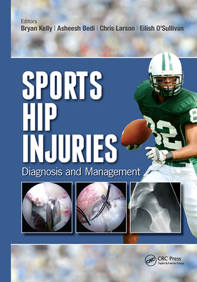Sports Hip Injuries: Diagnosis and Management 1617110469 Book Cover