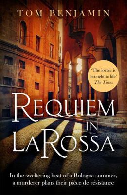 Requiem in La Rossa: A gripping crime thriller ... 1472131622 Book Cover