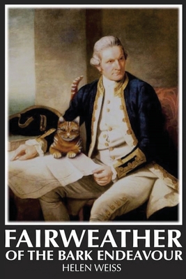 Fairweather Of the Bark Endeavour 1922792004 Book Cover