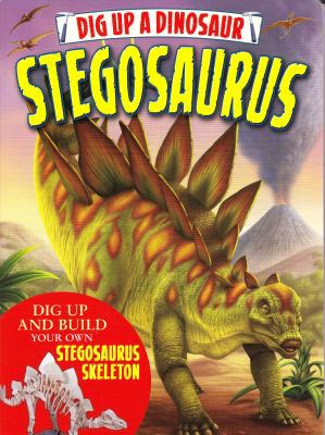 Dig Up a Dinosaur Stegosaurus 1784044261 Book Cover