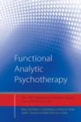 Functional Analytic Psychotherapy: Distinctive ... 0415604044 Book Cover