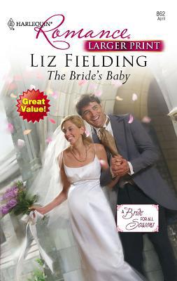 The Bride's Baby [Large Print] 0373183623 Book Cover