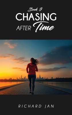 Chasing after Time 1970399325 Book Cover