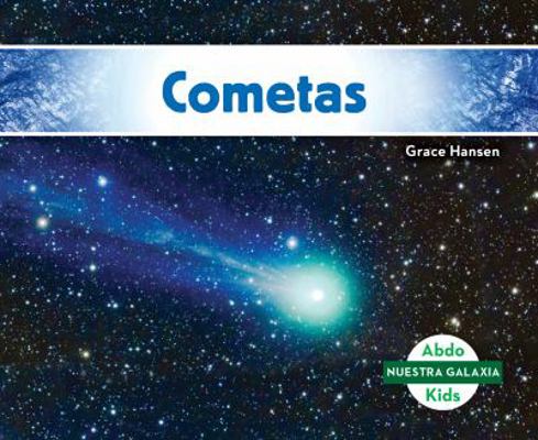 Cometas (Comets) [Spanish] 1532106637 Book Cover