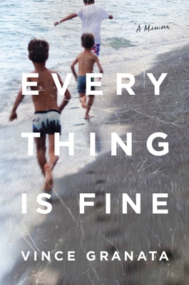 Everything Is Fine: A Memoir 1982133449 Book Cover
