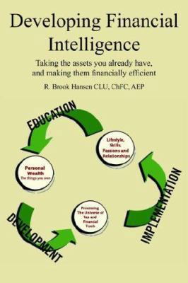 Developing Financial Intelligence: Taking the a... 142592350X Book Cover