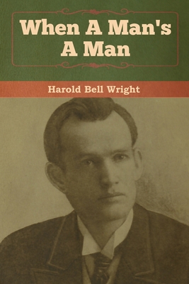 When A Man's A Man 1618958208 Book Cover
