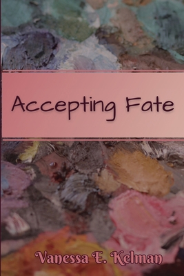 Accepting Fate 1961761033 Book Cover
