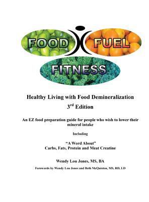 Food - Fuel - Fitness -- 3rd Edition 0977711013 Book Cover