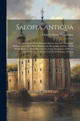 Salopia Antiqua: Or, an Enquiry From Personal S... 1022865137 Book Cover